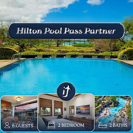 唯客乐渡假村Hilton Pool Pass Included, Kolea - Luxe Penthouse别墅 外观 照片